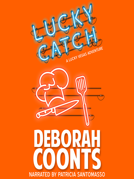 Title details for Lucky Catch by Deborah Coonts - Available